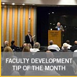 Faculty Development Tip of the Month