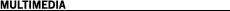 Multimedia